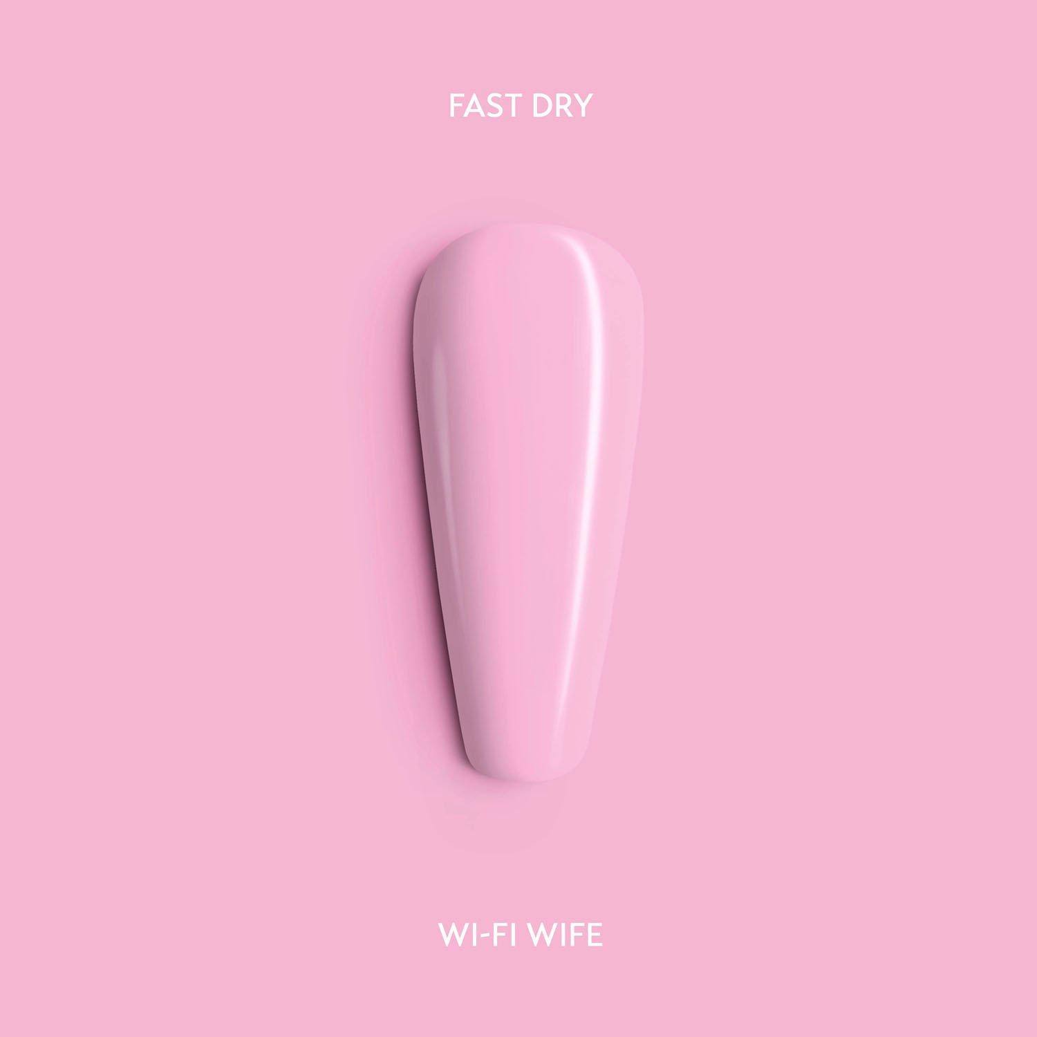 fast_dry_wi-fi_wife